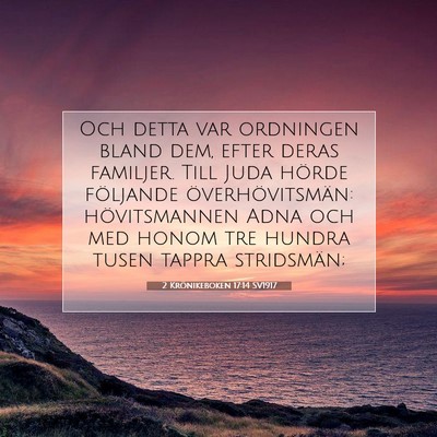 Picture 07 - 2 Krönikeboken 17:14 SV1917 - Och detta var ordningen bland dem, efter deras - Bible Verse Picture