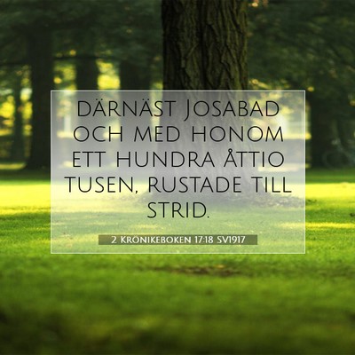 Picture 07 - 2 Krönikeboken 17:18 SV1917 - därnäst Josabad och med honom ett hundra åttio - Bible Verse Picture