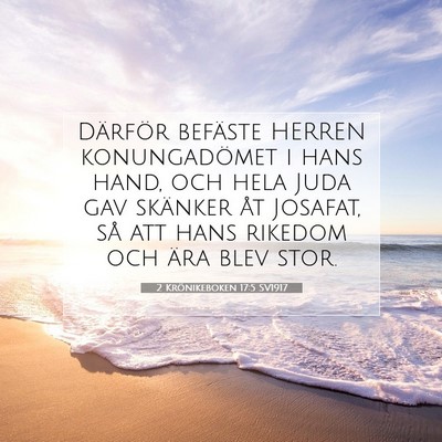 Picture 07 - 2 Krönikeboken 17:5 SV1917 - Därför befäste HERREN konungadömet i hans - Bible Verse Picture