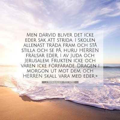 Picture 07 - 2 Krönikeboken 20:17 SV1917 - Men därvid bliver det icke eder sak att strida. - Bible Verse Picture