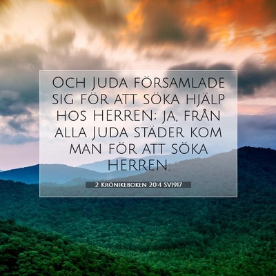 Picture 07 - 2 Krönikeboken 20:4 SV1917 - Och Juda församlade sig för att söka hjälp - Bible Verse Picture