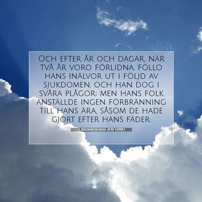 Picture 07 - 2 Krönikeboken 21:19 SV1917 - Och efter år och dagar, när två år voro - Bible Verse Picture
