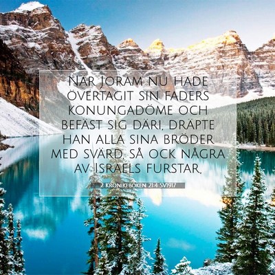Picture 07 - 2 Krönikeboken 21:4 SV1917 - När Joram nu hade övertagit sin faders - Bible Verse Picture