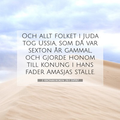 Picture 07 - 2 Krönikeboken 26:1 SV1917 - Och allt folket i Juda tog Ussia, som då var - Bible Verse Picture