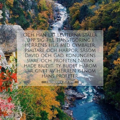 Picture 07 - 2 Krönikeboken 29:25 SV1917 - Och han lät leviterna ställa upp sig till - Bible Verse Picture