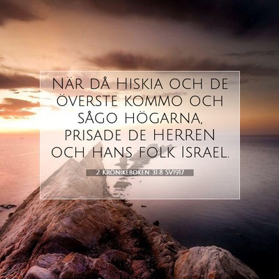Picture 07 - 2 Krönikeboken 31:8 SV1917 - När då Hiskia och de överste kommo och sågo - Bible Verse Picture