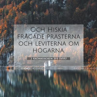 Picture 07 - 2 Krönikeboken 31:9 SV1917 - Och Hiskia frågade prästerna och leviterna om - Bible Verse Picture