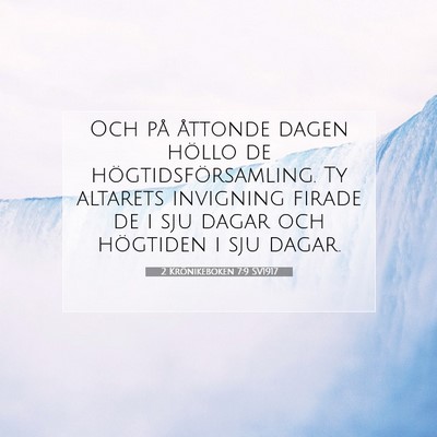 Picture 07 - 2 Krönikeboken 7:9 SV1917 - Och på åttonde dagen höllo de - Bible Verse Picture