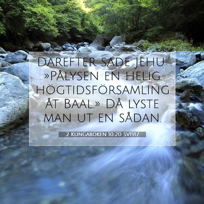 Picture 07 - 2 Kungaboken 10:20 SV1917 - Därefter sade Jehu: »Pålysen en helig - Bible Verse Picture