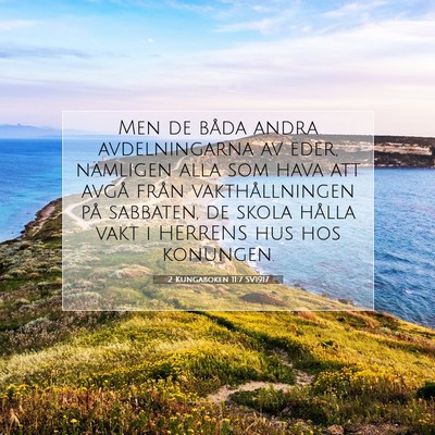 Picture 07 - 2 Kungaboken 11:7 SV1917 - Men de båda andra avdelningarna av eder, - Bible Verse Picture