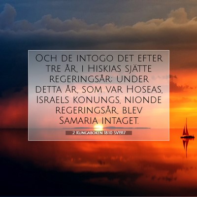 Picture 07 - 2 Kungaboken 18:10 SV1917 - Och de intogo det efter tre år, i Hiskias - Bible Verse Picture