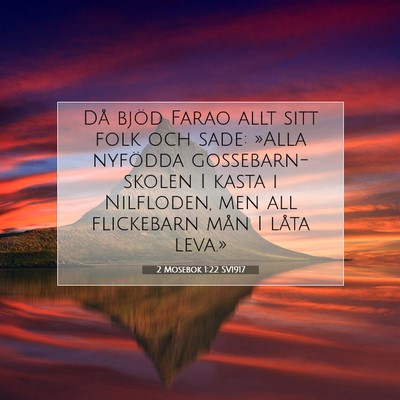 Picture 07 - 2 Mosebok 1:22 SV1917 - Då bjöd Farao allt sitt folk och sade: »Alla - Bible Verse Picture