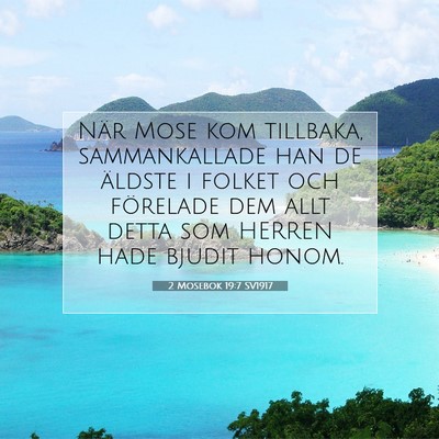 Picture 07 - 2 Mosebok 19:7 SV1917 - När Mose kom tillbaka, sammankallade han de - Bible Verse Picture