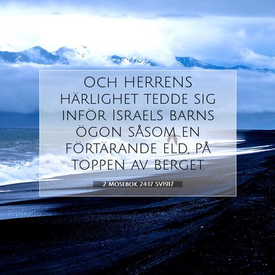 Picture 07 - 2 Mosebok 24:17 SV1917 - Och HERRENS härlighet tedde sig inför Israels - Bible Verse Picture