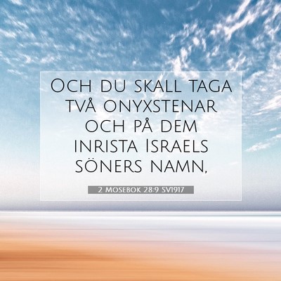 Picture 07 - 2 Mosebok 28:9 SV1917 - Och du skall taga två onyxstenar och på dem - Bible Verse Picture