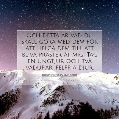 Picture 07 - 2 Mosebok 29:1 SV1917 - Och detta är vad du skall göra med dem för att - Bible Verse Picture