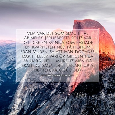 Picture 07 - 2 Samuelsboken 11:21 SV1917 - Vem var det som slog ihjäl Abimelek, Jerubbesets - Bible Verse Picture