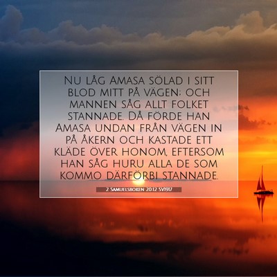 Picture 07 - 2 Samuelsboken 20:12 SV1917 - Nu låg Amasa sölad i sitt blod mitt på vägen; - Bible Verse Picture