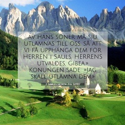 Picture 07 - 2 Samuelsboken 21:6 SV1917 - av hans söner må sju utlämnas till oss, så - Bible Verse Picture