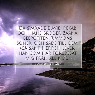 Picture 07 - 2 Samuelsboken 4:9 SV1917 - Då svarade David Rekab och hans broder Baana, - Bible Verse Picture