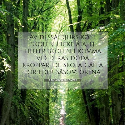 Picture 07 - 3 Mosebok 11:8 SV1917 - Av dessa djurs kött skolen I icke äta, ej - Bible Verse Picture