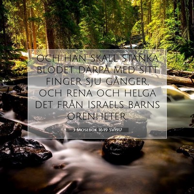 Picture 07 - 3 Mosebok 16:19 SV1917 - och han skall stänka blodet därpå med sitt - Bible Verse Picture
