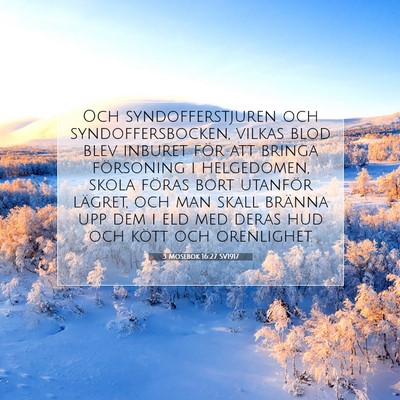 Picture 07 - 3 Mosebok 16:27 SV1917 - Och syndofferstjuren och syndoffersbocken, vilkas - Bible Verse Picture