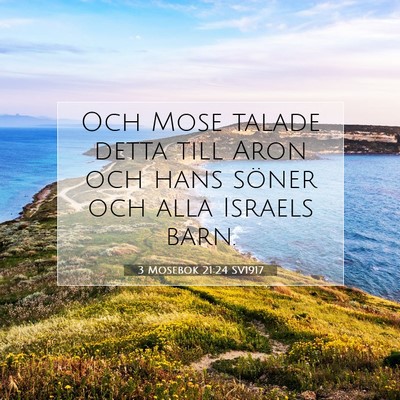 Picture 07 - 3 Mosebok 21:24 SV1917 - Och Mose talade detta till Aron och hans söner - Bible Verse Picture