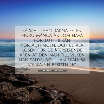Picture 07 - 3 Mosebok 25:27 SV1917 - så skall han räkna efter, huru många år som - Bible Verse Picture