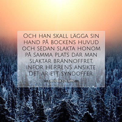 Picture 07 - 3 Mosebok 4:24 SV1917 - Och han skall lägga sin hand på bockens huvud - Bible Verse Picture