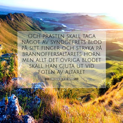 Picture 07 - 3 Mosebok 4:34 SV1917 - Och prästen skall taga något av syndoffrets - Bible Verse Picture