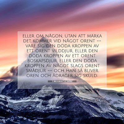Picture 07 - 3 Mosebok 5:2 SV1917 - eller om någon, utan att märka det, kommer vid - Bible Verse Picture