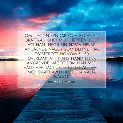 Picture 07 - 3 Mosebok 6:2 SV1917 - Om någon syndar och begår en orättrådighet - Bible Verse Picture