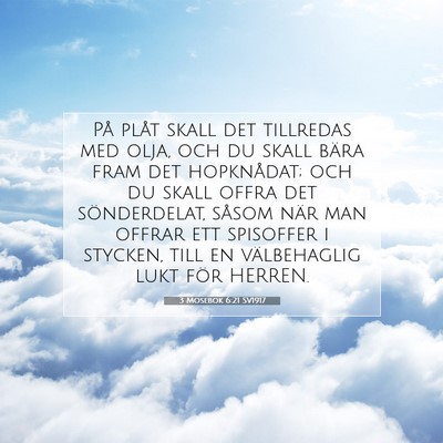 Picture 07 - 3 Mosebok 6:21 SV1917 - På plåt skall det tillredas med olja, och du - Bible Verse Picture