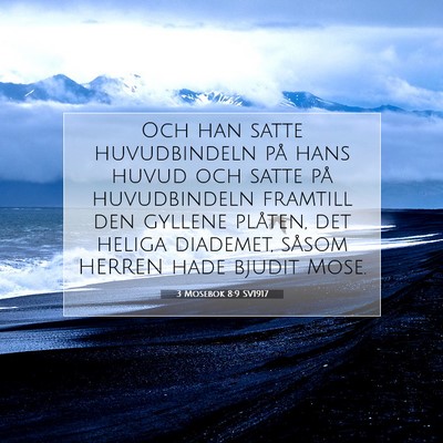 Picture 07 - 3 Mosebok 8:9 SV1917 - Och han satte huvudbindeln på hans huvud och - Bible Verse Picture