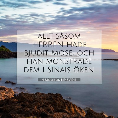 Picture 07 - 4 Mosebok 1:19 SV1917 - allt såsom HERREN hade bjudit Mose; och han - Bible Verse Picture
