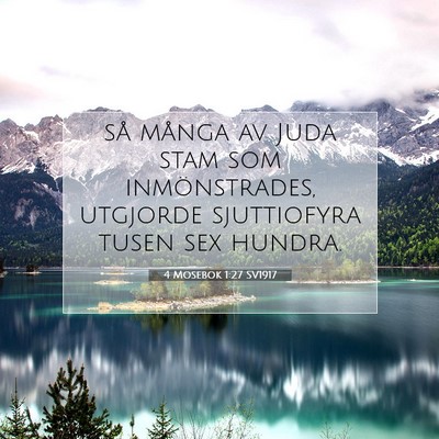 Picture 07 - 4 Mosebok 1:27 SV1917 - så många av Juda stam som inmönstrades, - Bible Verse Picture
