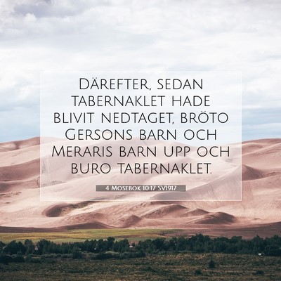 Picture 07 - 4 Mosebok 10:17 SV1917 - Därefter, sedan tabernaklet hade blivit - Bible Verse Picture