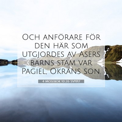 Picture 07 - 4 Mosebok 10:26 SV1917 - Och anförare för den här som utgjordes av - Bible Verse Picture