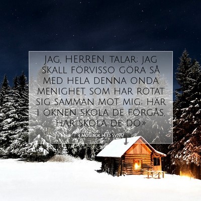 Picture 07 - 4 Mosebok 14:35 SV1917 - Jag, HERREN, talar; jag skall förvisso göra så - Bible Verse Picture