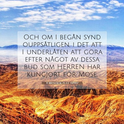 Picture 07 - 4 Mosebok 15:22 SV1917 - Och om I begån synd ouppsåtligen, i det att I - Bible Verse Picture