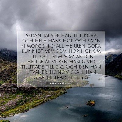 Picture 07 - 4 Mosebok 16:5 SV1917 - Sedan talade han till Kora och hela hans hop och - Bible Verse Picture