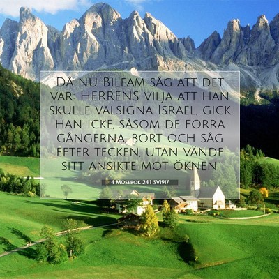 Picture 07 - 4 Mosebok 24:1 SV1917 - Då nu Bileam såg att det var: HERRENS vilja att - Bible Verse Picture