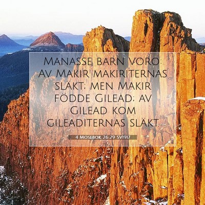 Picture 07 - 4 Mosebok 26:29 SV1917 - Manasse barn voro: Av Makir makiriternas släkt; - Bible Verse Picture