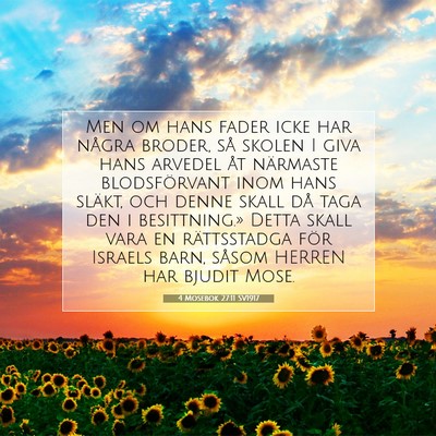 Picture 07 - 4 Mosebok 27:11 SV1917 - Men om hans fader icke har några broder, så - Bible Verse Picture