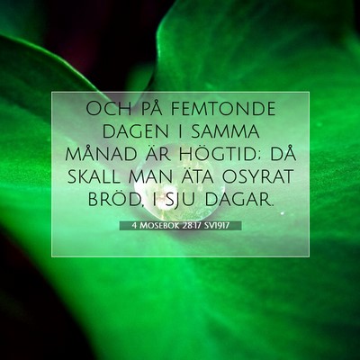 Picture 07 - 4 Mosebok 28:17 SV1917 - Och på femtonde dagen i samma månad är - Bible Verse Picture