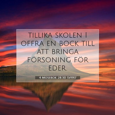 Picture 07 - 4 Mosebok 28:30 SV1917 - tillika skolen I offra en bock till att bringa - Bible Verse Picture