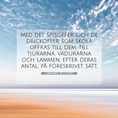 Picture 07 - 4 Mosebok 29:27 SV1917 - med det spisoffer och de drickoffer som skola - Bible Verse Picture