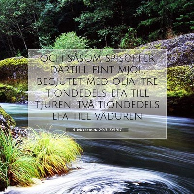 Picture 07 - 4 Mosebok 29:3 SV1917 - och såsom spisoffer därtill fint mjöl, - Bible Verse Picture