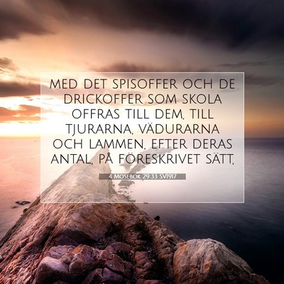 Picture 07 - 4 Mosebok 29:33 SV1917 - med det spisoffer och de drickoffer som skola - Bible Verse Picture